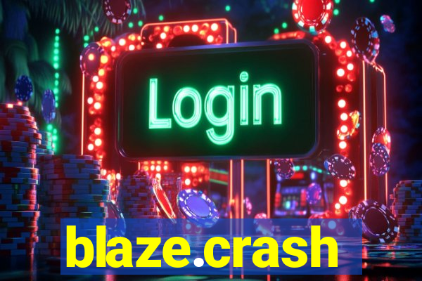 blaze.crash