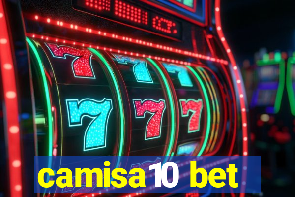 camisa10 bet