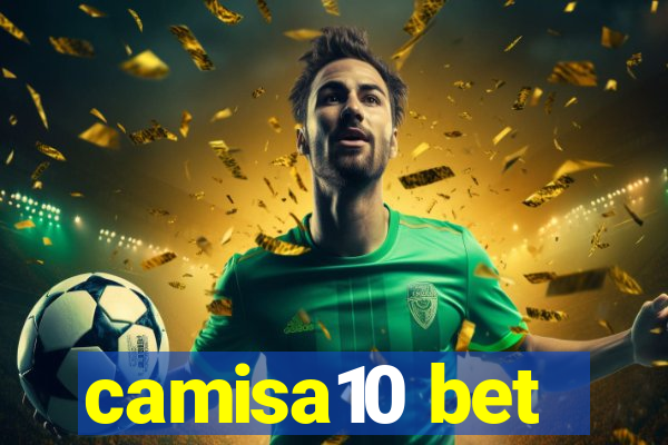 camisa10 bet