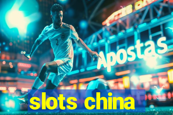 slots china