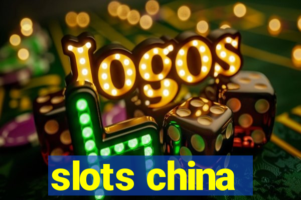 slots china