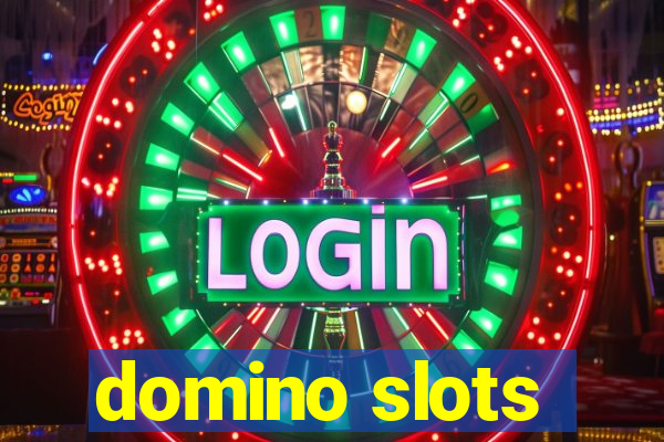 domino slots