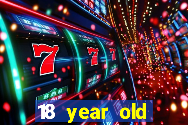 18 year old gambling casinos near me