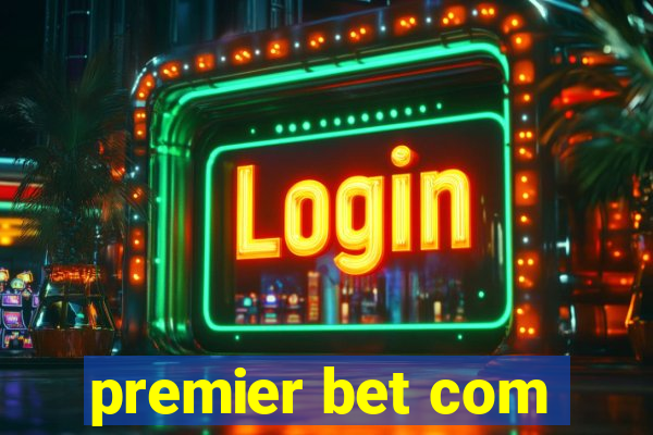 premier bet com