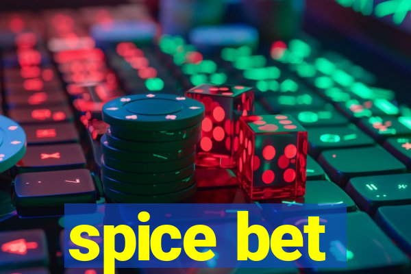 spice bet