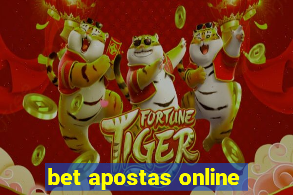 bet apostas online