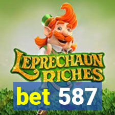 bet 587