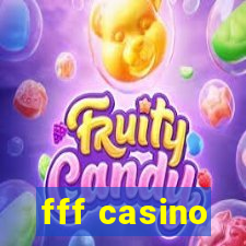 fff casino