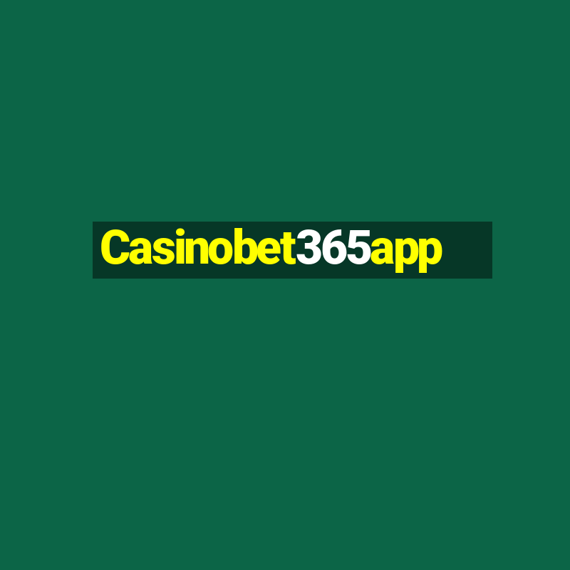 Casinobet365app