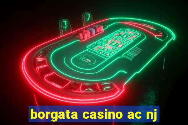 borgata casino ac nj