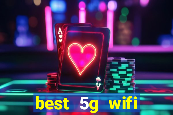 best 5g wifi router with sim card slot