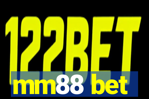 mm88 bet