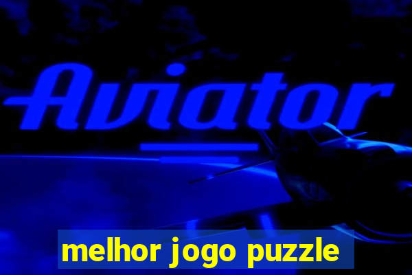 melhor jogo puzzle