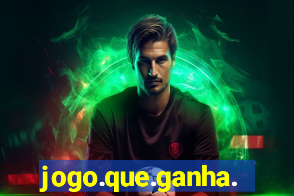 jogo.que.ganha.dinheiro