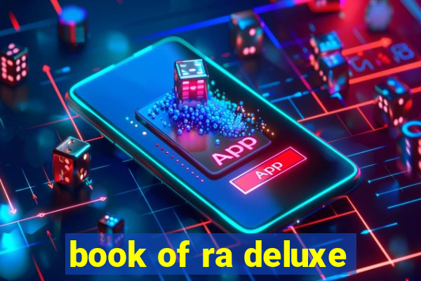 book of ra deluxe