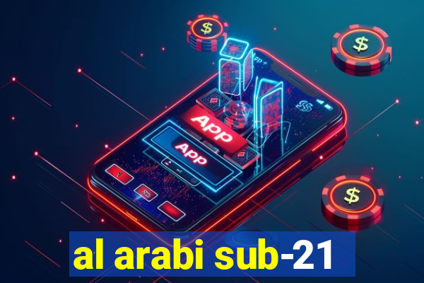 al arabi sub-21