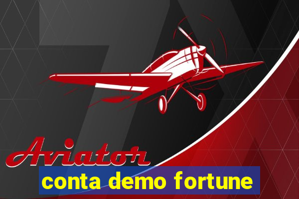 conta demo fortune