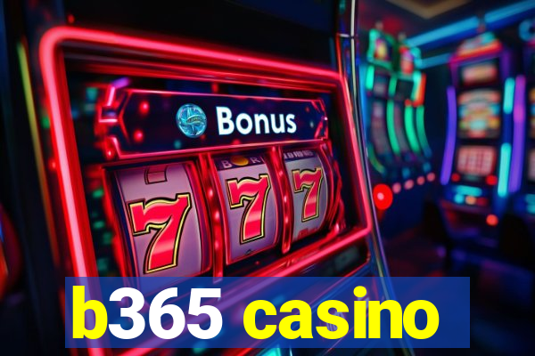 b365 casino