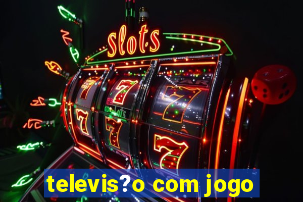 televis?o com jogo