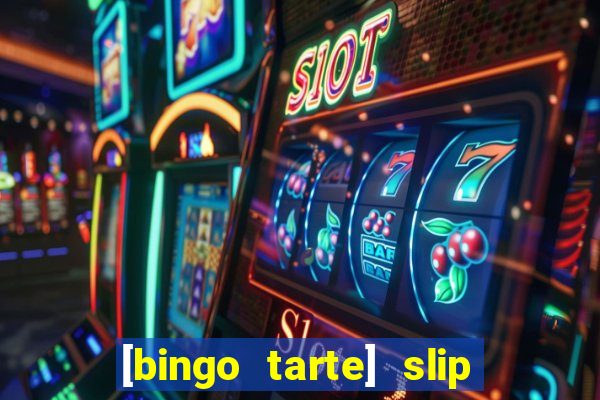 [bingo tarte] slip & stop 1988 part 1