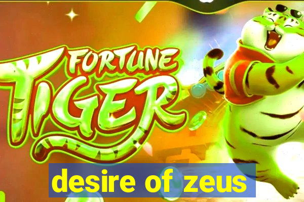 desire of zeus