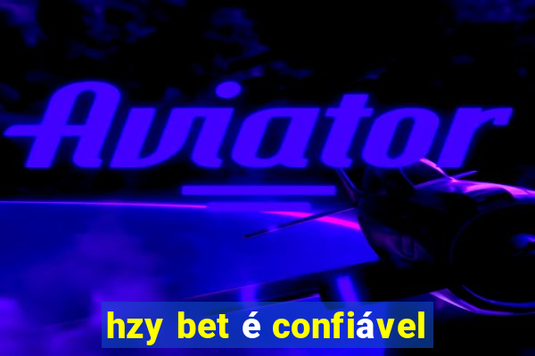 hzy bet é confiável