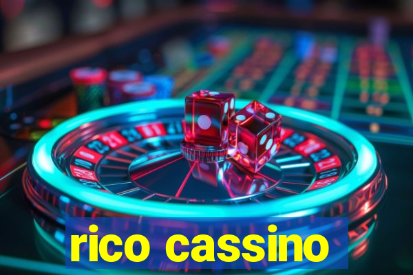 rico cassino