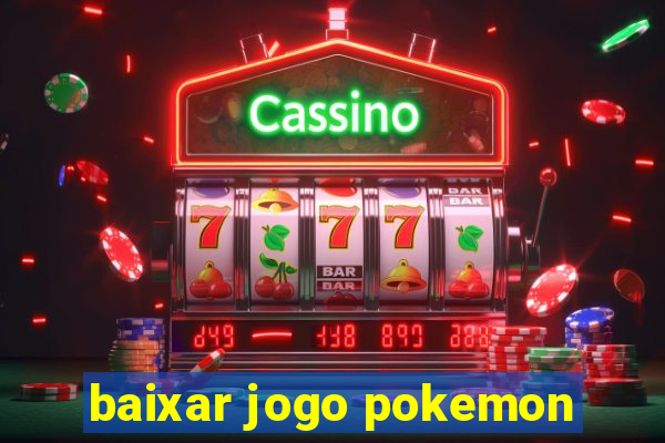 baixar jogo pokemon