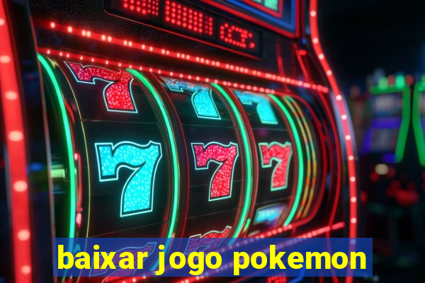 baixar jogo pokemon