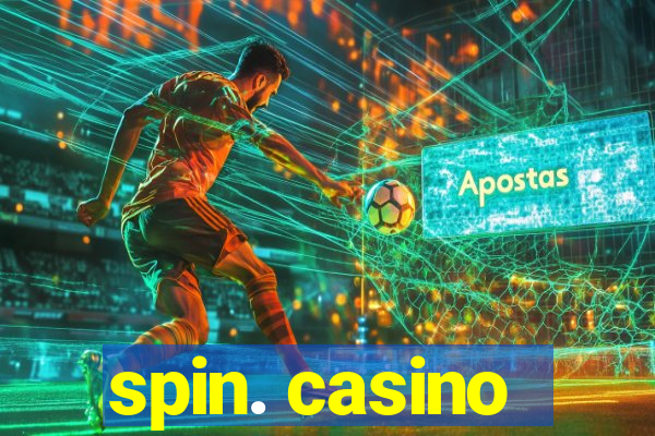 spin. casino