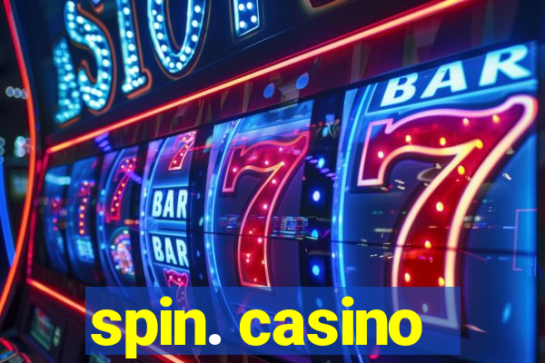 spin. casino