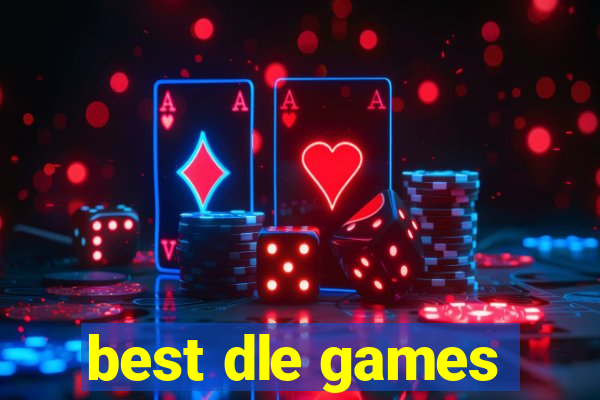 best dle games