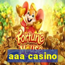 aaa casino