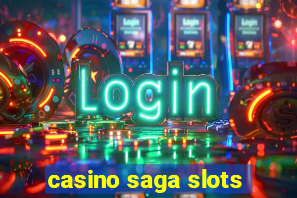 casino saga slots