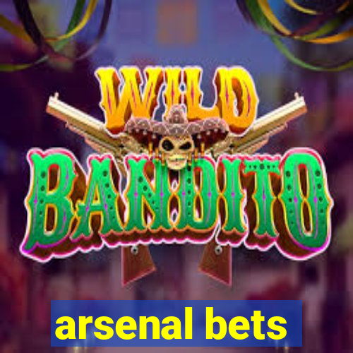 arsenal bets