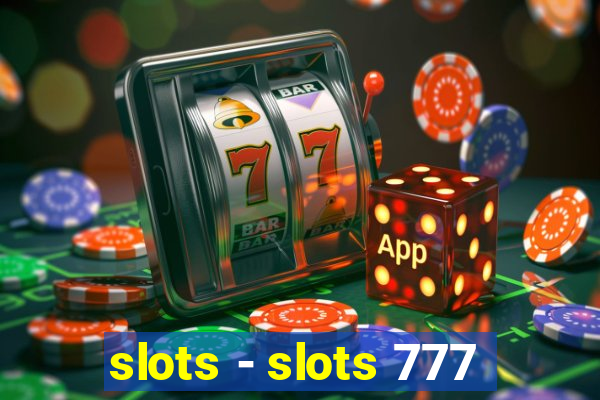 slots - slots 777