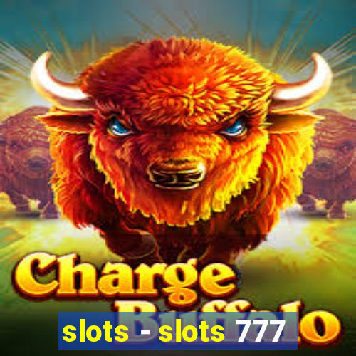 slots - slots 777