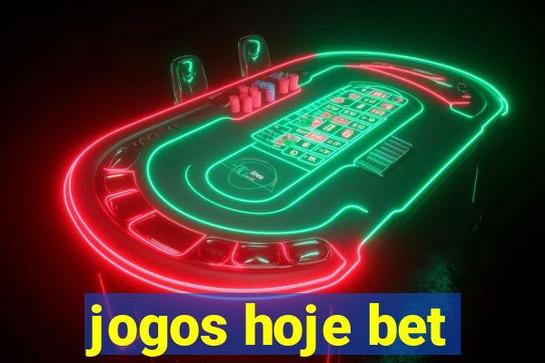 jogos hoje bet