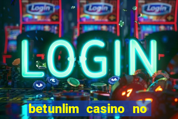 betunlim casino no deposit bonus