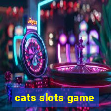 cats slots game