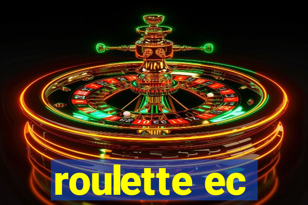 roulette ec