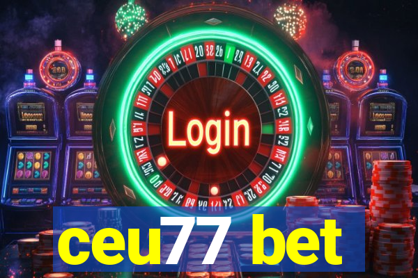 ceu77 bet