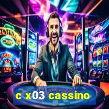 c x03 cassino