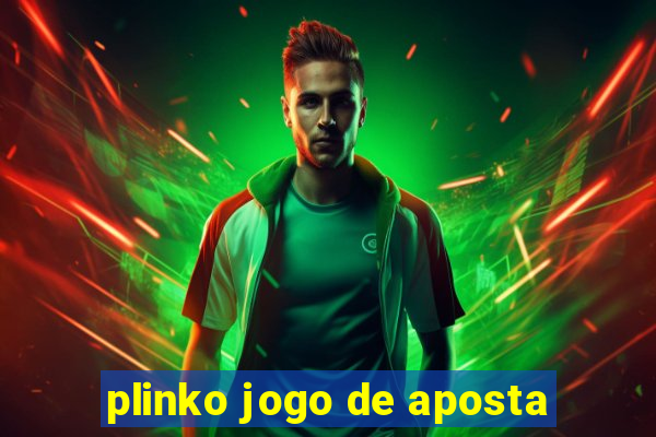 plinko jogo de aposta