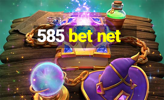 585 bet net