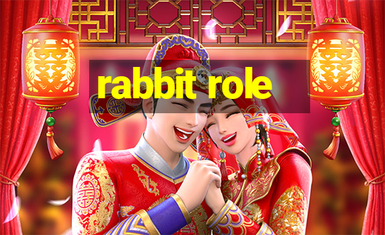 rabbit role