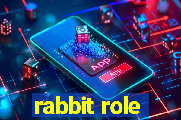 rabbit role