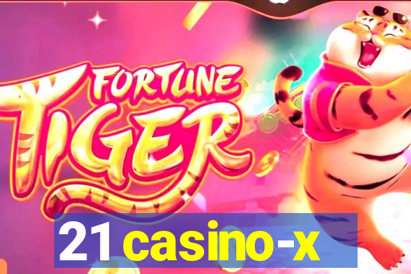 21 casino-x