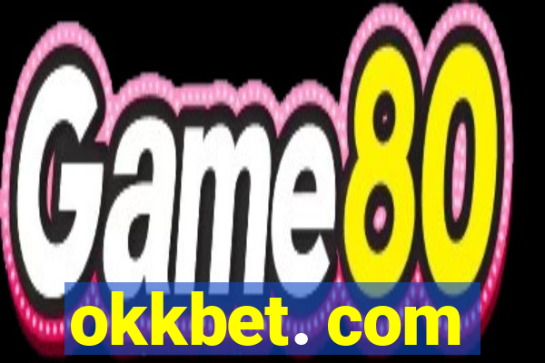 okkbet. com