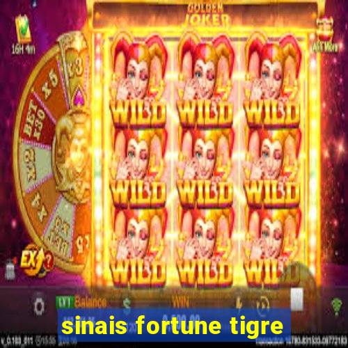 sinais fortune tigre